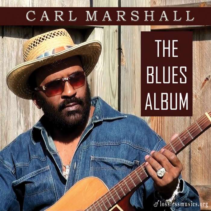 Carl Marshall - The Blues Album (2018)