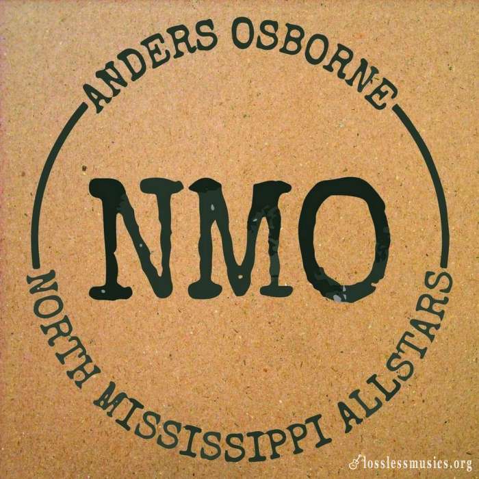 North Mississippi Allstars & Anders Osborne - Freedom & Dreams (2015)