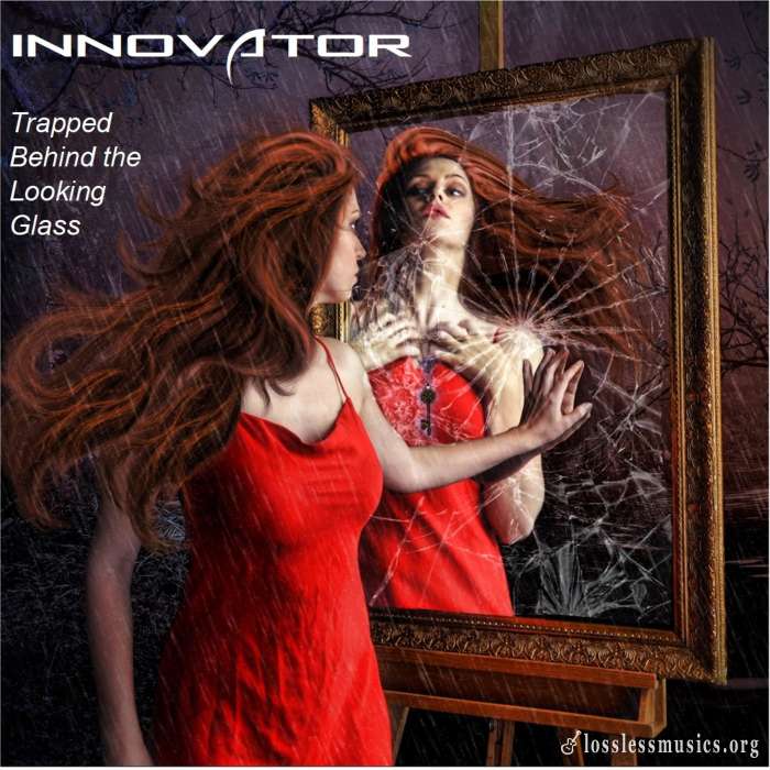 Innovator - Trapped Behind the Looking Glass (2018)