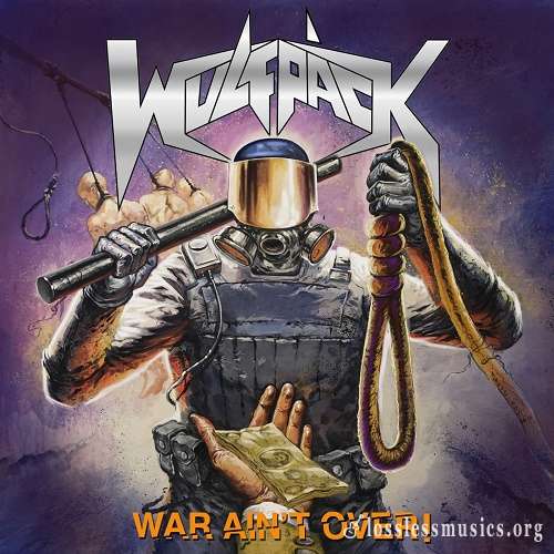 Wulfpack - War Ain't Over! [WEB] (2018)