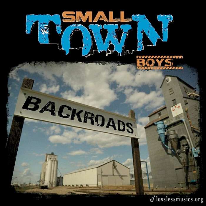 Small Town Boys - Back Roads (2018)