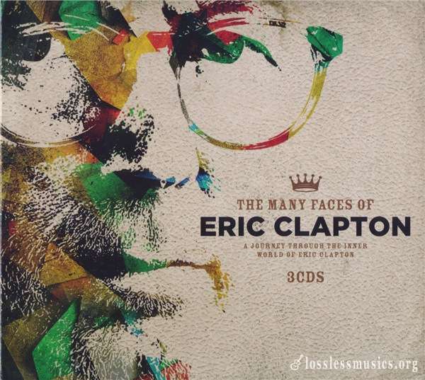 VA - The Many Faces Of Eric Clapton - A Journey Through The Inner World Of Eric Clapton (3CD 2016)