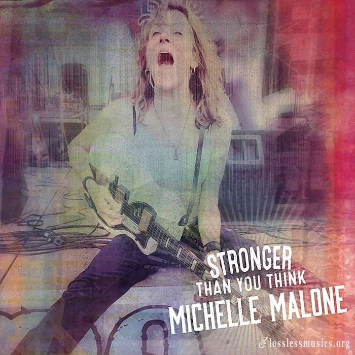 Michelle Malone - Stronger Than You Think (2015)
