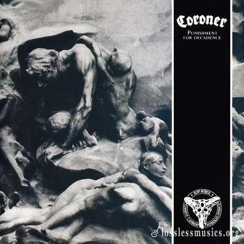Coroner - Punishment for Decadence [Reissue 2018] (1989)
