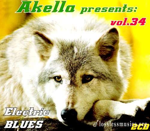 VA - Akella Presents: Electric Blues - Vol.34 (2013)