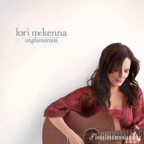 Lori McKenna - Unglamorous (2007)
