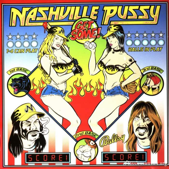 Nashville Pussy - Get Some ! (2005)