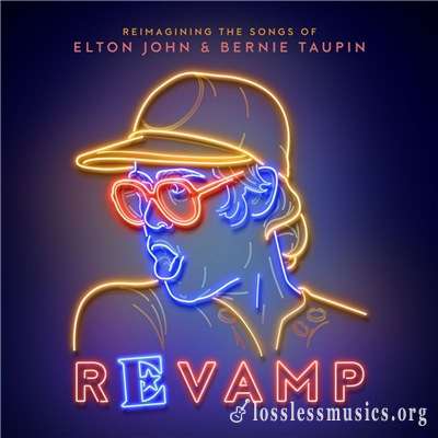 VA - Revamp: The Songs Of Elton John & Bernie Taupin [WEB] (2018)