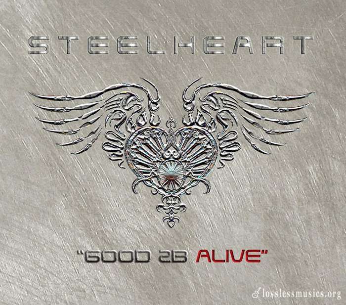 Steelheart - Good 2b Alive (2008)