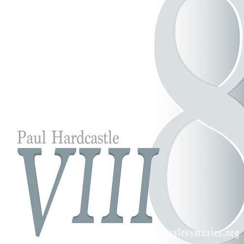 Paul Hardcastle - Hardcastle VIII (2018)