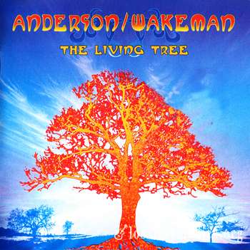 Anderson/Wakeman - The Living Tree (2010)