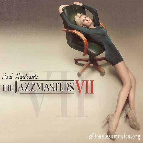 Paul Hardcastle - Jazzmasters VII (2014)