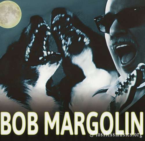 Bob Margolin - Bob Margolin (2018)