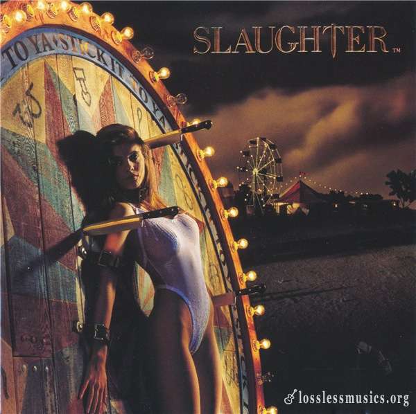 Slaughter - Stick It To Ya (1990)