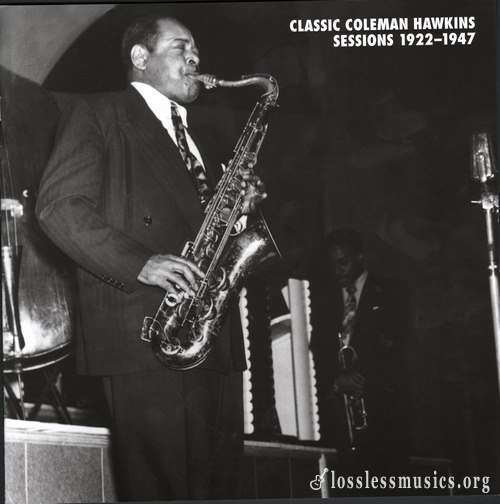 Coleman Hawkins - Classic Coleman Hawkins sessions (2012)