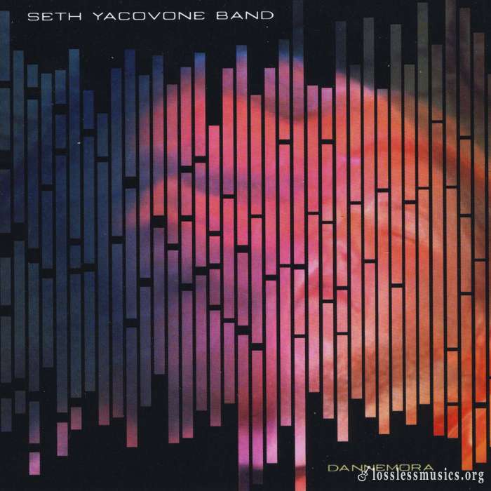 Seth Yacovone Band - Dannemora (2000)