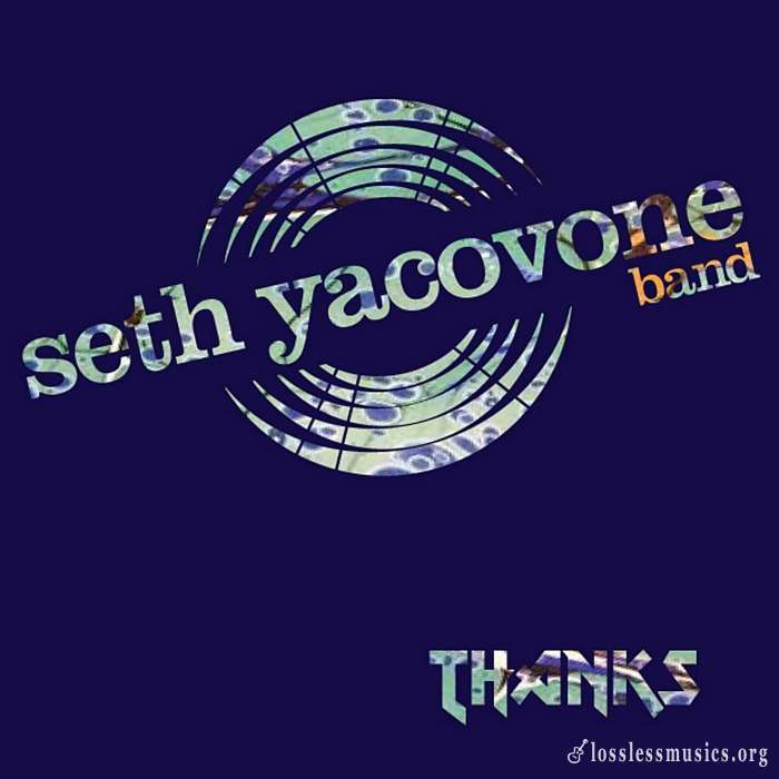 Seth Yacovone Band - Thanks (2018)