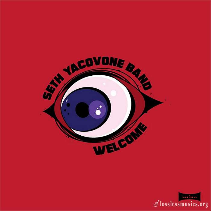 Seth Yacovone Band - Welcome (2018)