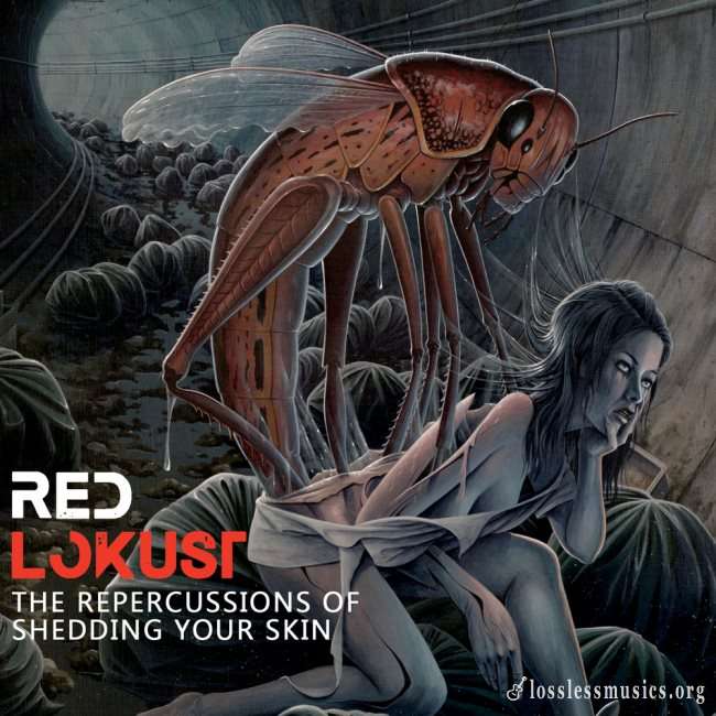 Red Lokust - The Repercussions Of Shedding Your Skin (2016)