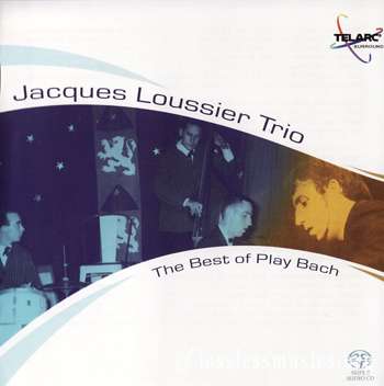 Jacques Loussier Trio - The Best Of Play Bach (2004)