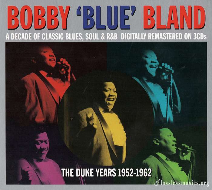 Bobby 'Blue' Bland - The Duke Years 1952-1962 (2014)