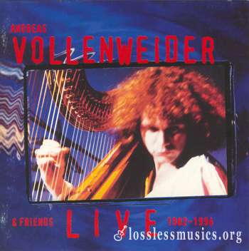 Andreas Vollenweider & Friends - Live 1982–1994 (1994)