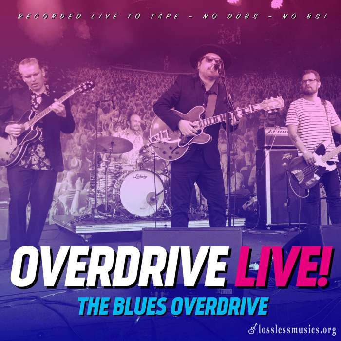 The Blues Overdrive - Overdrive Live! (2017)