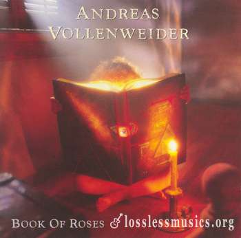 Andreas Vollenweider - Book Of Roses (1991)