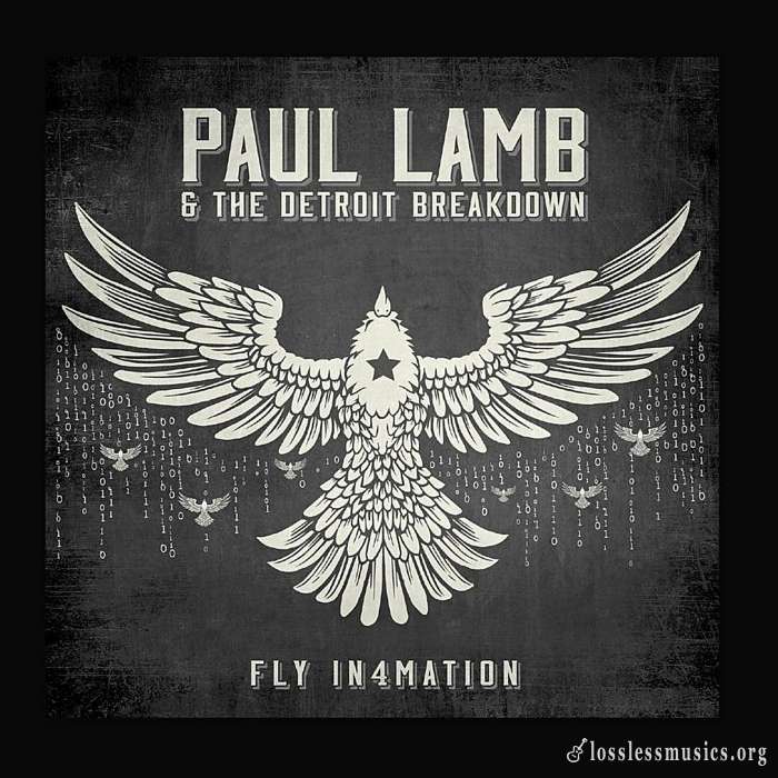 Paul Lamb & The Detroit Breakdown - Fly In 4mation (2017)