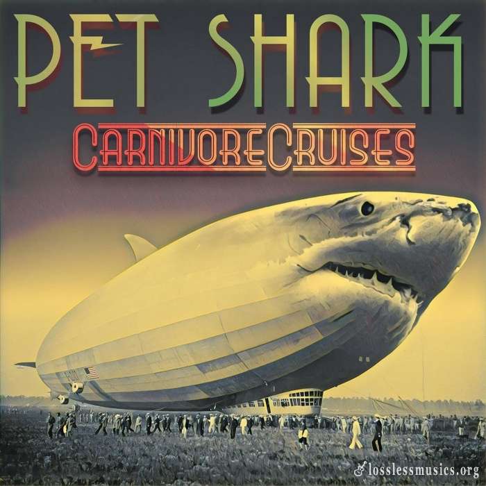 Pet Shark - Carnivore Cruises (2018)