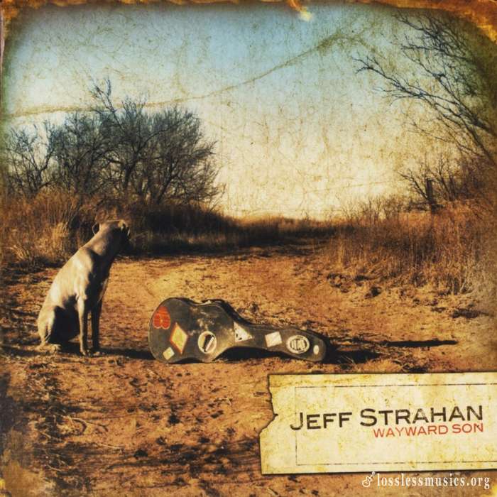 Jeff Strahan - Wayward Son (2011)