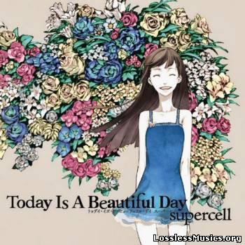 Supercell - Today Is A Beautiful Day (2011)