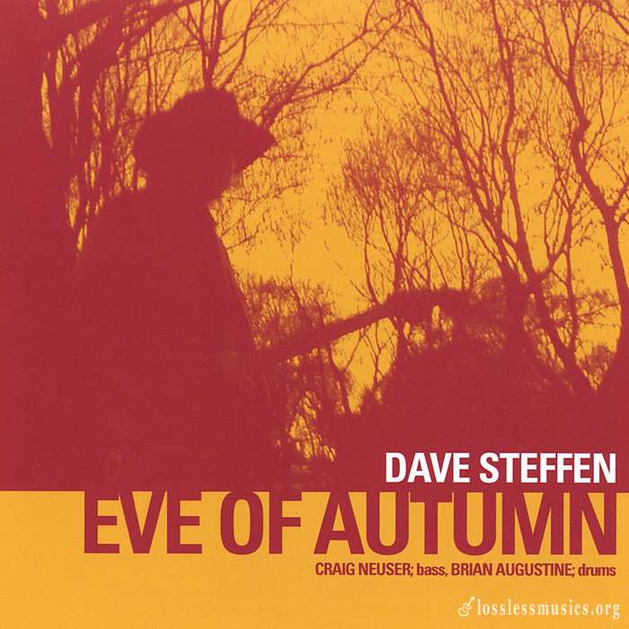 Dave Steffen Band - Eve Of Autumn (2004)