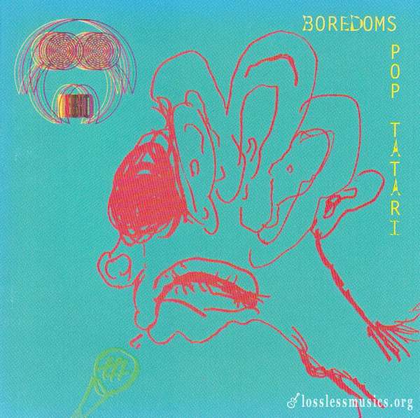 Boredoms - Pop Tatari (1992)