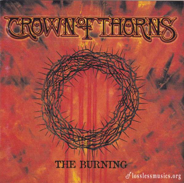 Crown Of Thorns - The Burning (1995)