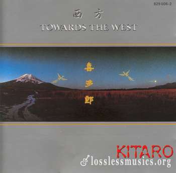 Kitaro - Towards the West (1985)