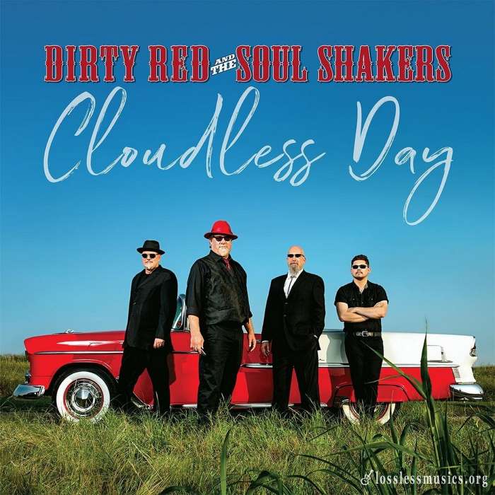 Dirty Red & the Soul Shakers - Cloudless Day (2019)
