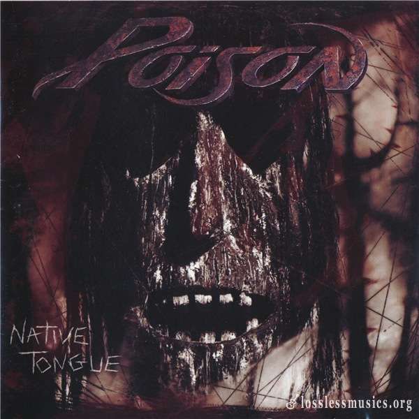 Poison - Native Tongue (1993)