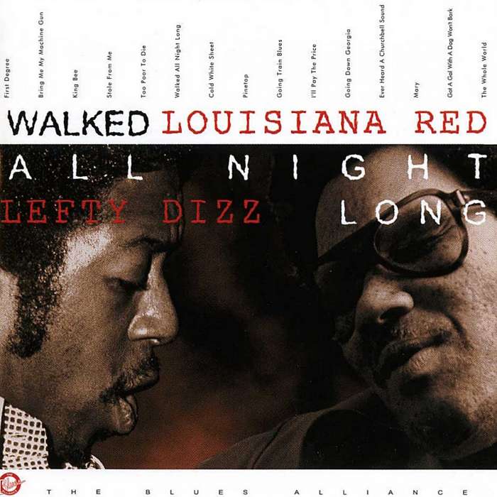 Louisiana Red & Lefty Dizz - Walked All Night Long (1975)