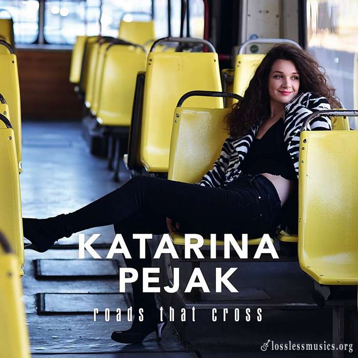 Katarina Pejak - Roads That Cross (2019)
