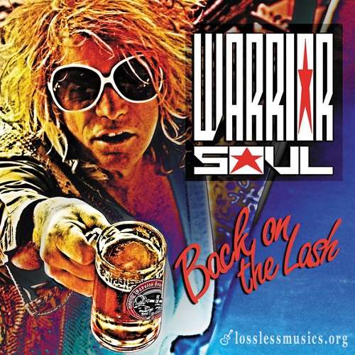 Warrior Soul - Back on the Lash [WEB] (2017)