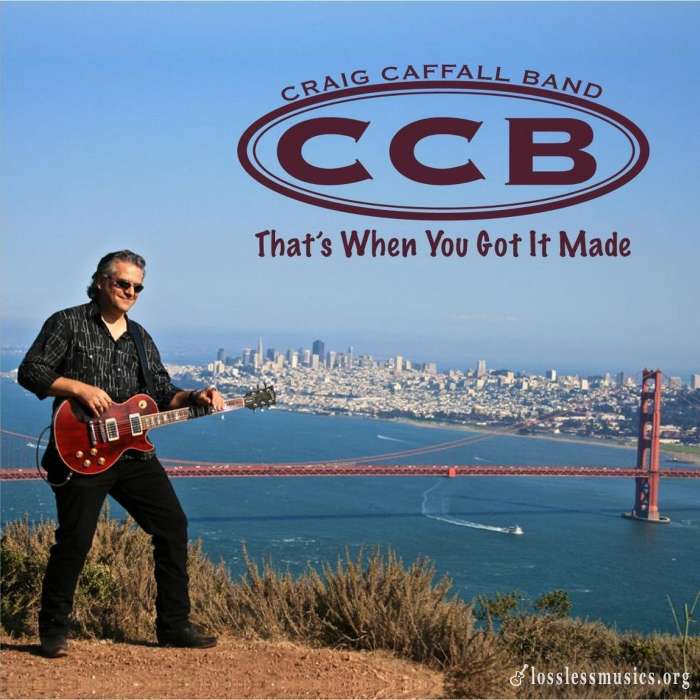 Craig Caffall Band - That's When You Got It Made (2012)