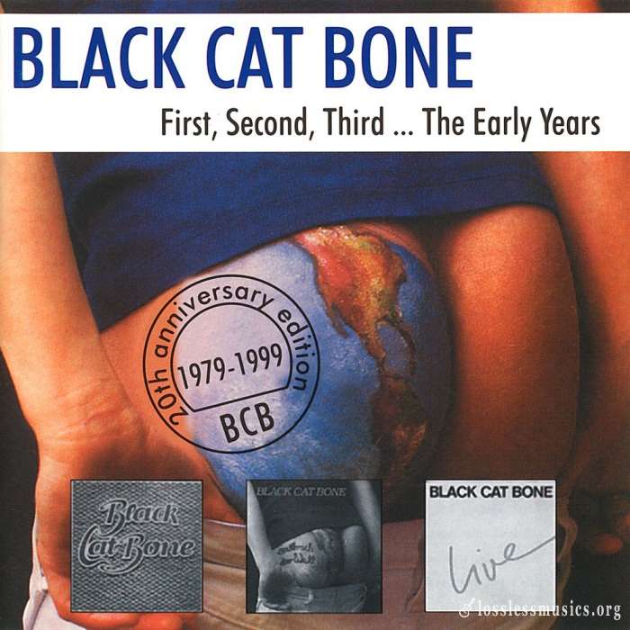 Black Cat Bone - First, Second, Third ... The Early Years (1999)