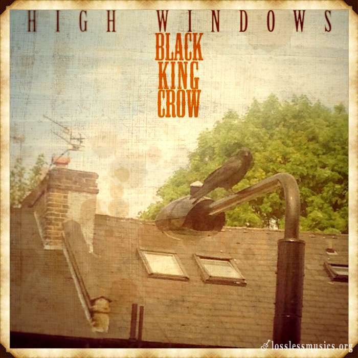 Black King Crow - High Windows (2019)