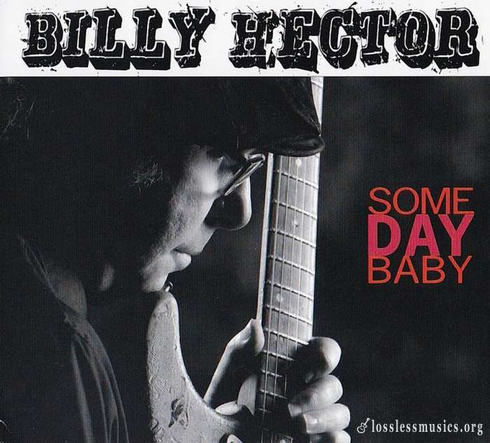 Billy Hector - Some Day Baby (2018)