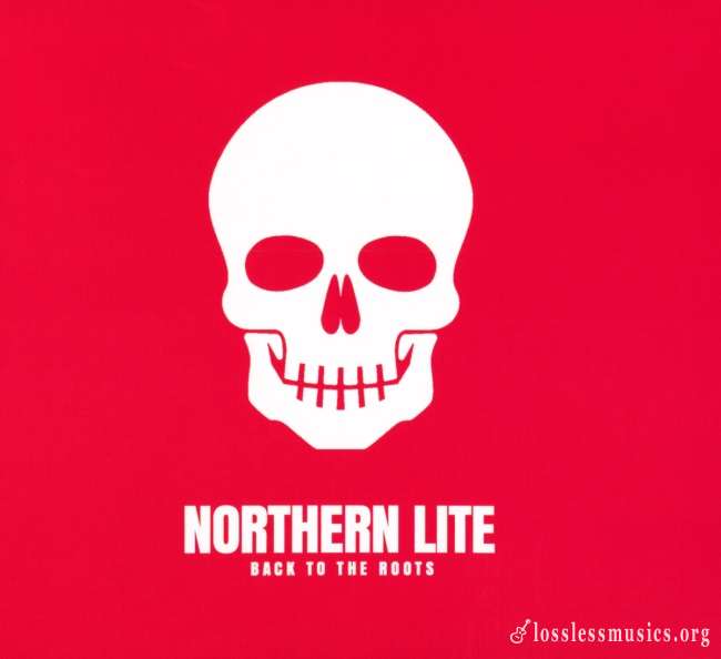 Northern Lite - Back To The Roots (2CD) (2018)