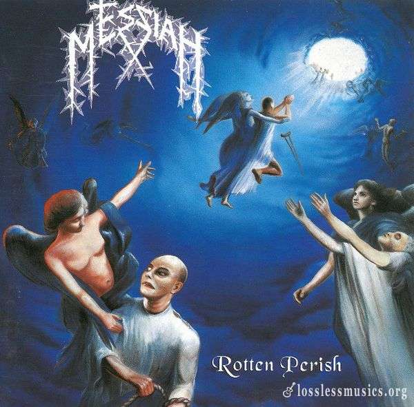 Messiah - Rotten Perish (1992)