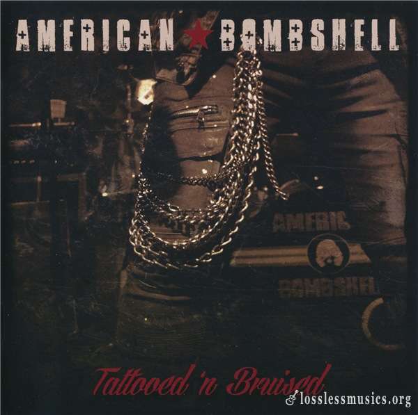 American Bombshell - Tattood ‘N Bruised (2019)