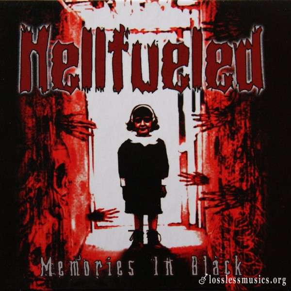 Hellfueled - Memories In Black (2007)