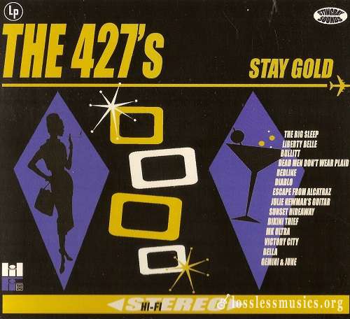 The 427's - Stay Gold (2018)
